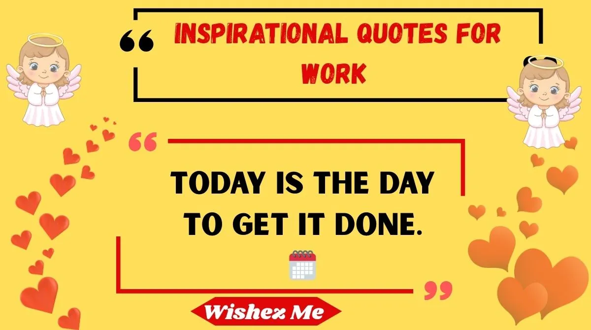 Inspirational Quotes for Work