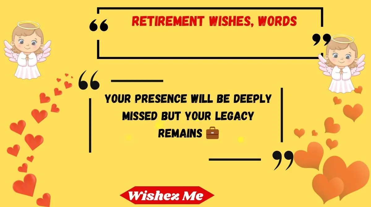 Retirement Wishes, Words
