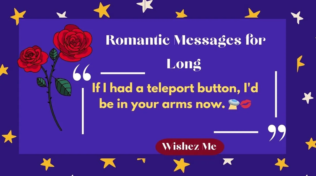 Romantic Messages for Long