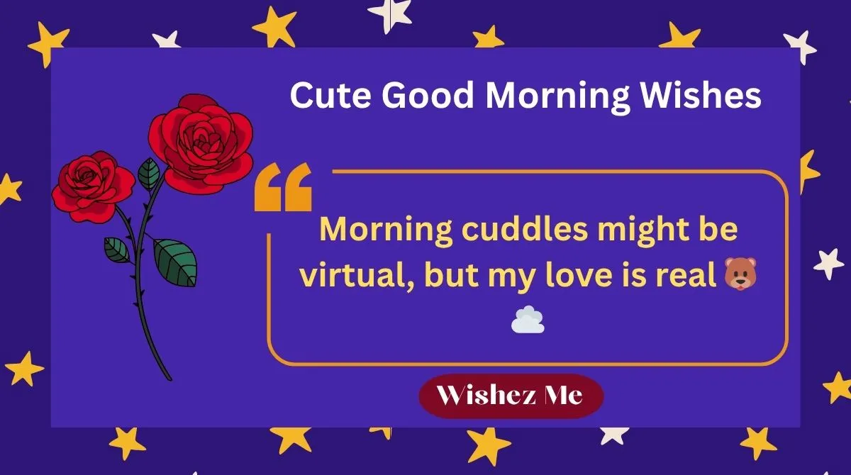 Cute Good Morning Wishes