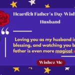 Heartfelt Father's Day Wishes for Husband