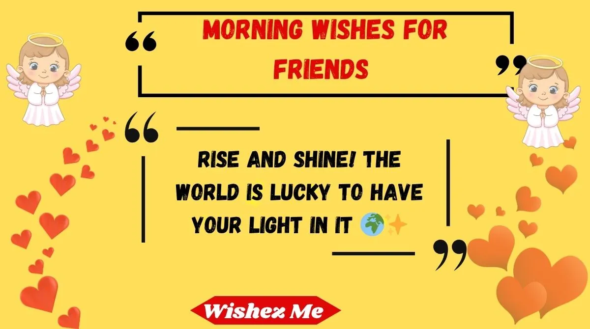 Morning Wishes for Friends